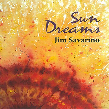 Jim Savarino: Sun Dreams [CD]
