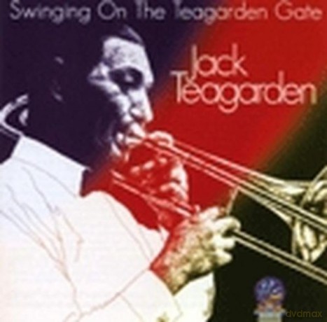 Jack Teagarden: Swinging On The Teagarden Gate [CD]