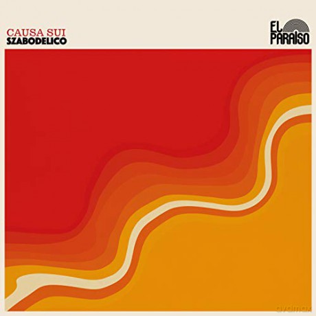 Causa Sui: Szabodelico [CD]