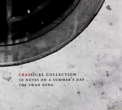 Crass: Ten Notes On A Summers Day (Crassical Collection) [2CD]