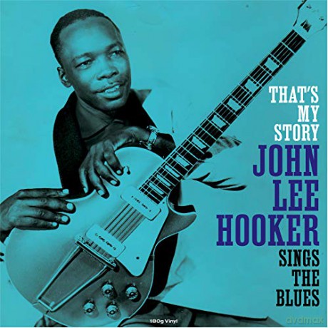 John Lee Hooker: Thats My Story [Winyl]