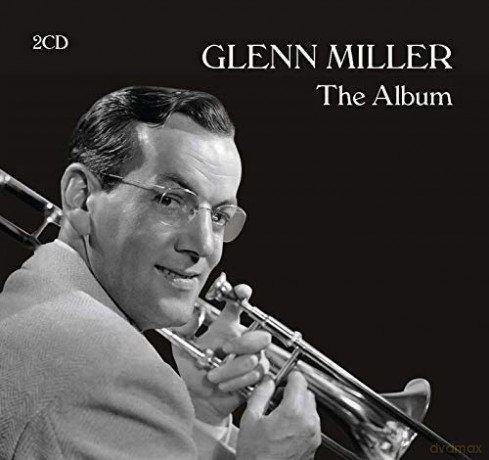 Glenn Miller: The Album [2CD]
