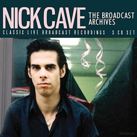 Nick Cave: The Broadcast Archives [3CD]