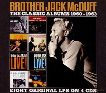 Brother Jack Mcduff: The Classic Albums 1960-1963 [4CD]