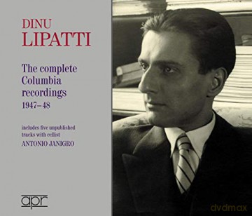 Dinu Lipatti: The Complete Columbia Recordings 1947-1948 [2CD]