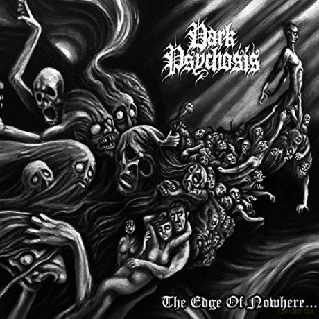 Dark Psychosis: The Edge Of Nowhere [CD]