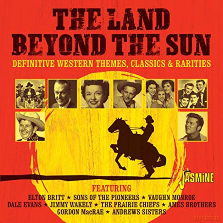 The Land Beyond The Sun - Definitive Western Themes - Classi [CD]