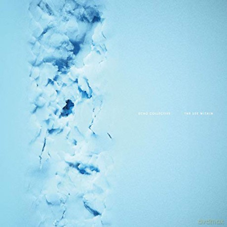Echo Collective: The See Within [CD]