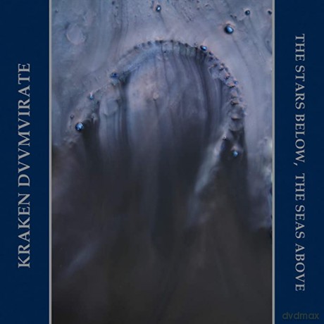 Kraken Duumvirate: The Stars Below The Seas Above [CD]