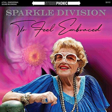 Sparkle Division: To Feel Embraced [CD]