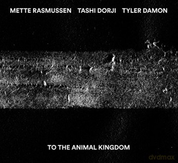 Tashi Dorji And Mett: To The Animal Kingdom [CD]