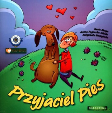 Przyjaciel Pies - Joanna Pągowska-Sobala, Marta Mozga, Małgorzata Waczyńska [KSIĄŻKA]