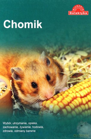 Chomik Miłośnik Zwierząt [KSIĄŻKA]