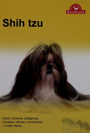 Pies Na Medal Shih Tzu Wyd.2009 [KSIĄŻKA]