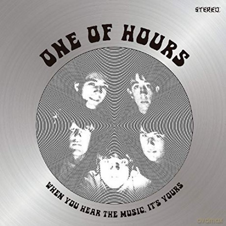 One Of Hours: When You Hear The Music. Its Yours [CD]