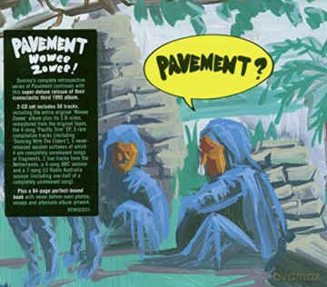 Pavement: Wowee Zowee - Sordid Sent [2CD]