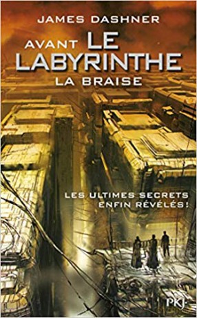 Avant Le labyrinthe (Tome 5) La Braise - James Dashner [KSIĄŻKA]