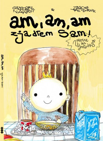 Am, am, am, zjadłem sam! - Grzegorz Nawrot [KSIĄŻKA]