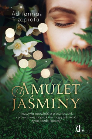 Amulet Jaśminy - Adrianna Trzepiota [KSIĄŻKA]