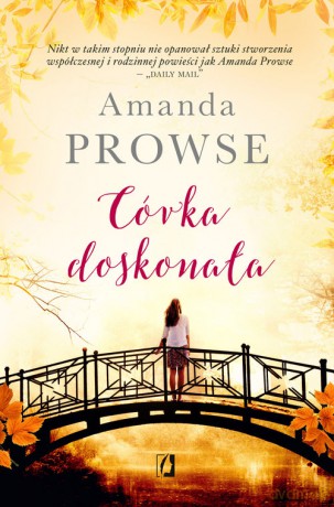 Córka doskonała - Amanda Prowse [KSIĄŻKA]