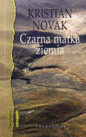 Czarna matka ziemia - Kristian Novak [KSIĄŻKA]