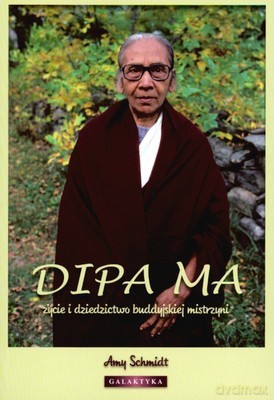 Dipa Ma - Amy Schmidt [KSIĄŻKA]