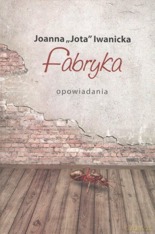 Fabryka - Iwanicka [KSIĄŻKA]