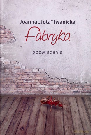 Fabryka - Iwanicka [KSIĄŻKA]