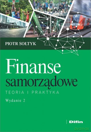 Finanse samorządowe - Piotr Sołtyk [KSIĄŻKA]