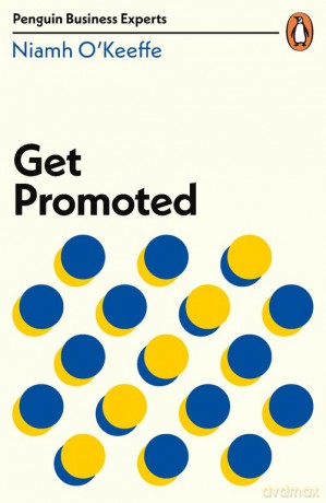 Get Promoted - Niamh O'Keeffe [KSIĄŻKA]