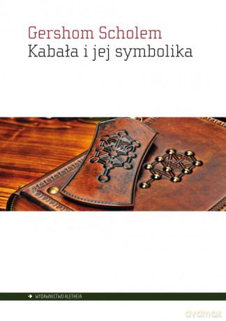 Kabała i jej symbolika - Gershom Scholem [KSIĄŻKA]