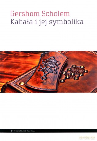 Kabała i jej symbolika - Gershom Scholem [KSIĄŻKA]