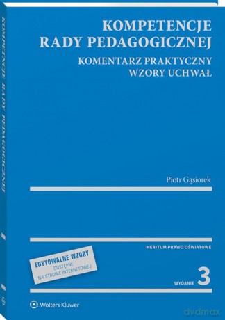 Kompetencje rady pedagogicznej w.3/2020 - Piotr Gąsiorek [KSIĄŻKA]