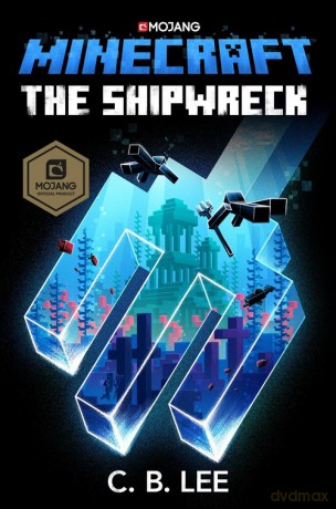 Minecraft: The Shipwreck - C.B. Lee [KSIĄŻKA]