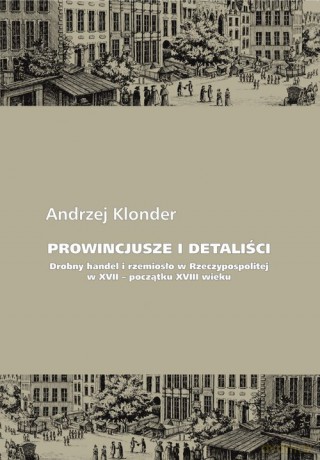 Prowincjusze i detaliści - Andrzej Klonder [KSIĄŻKA]