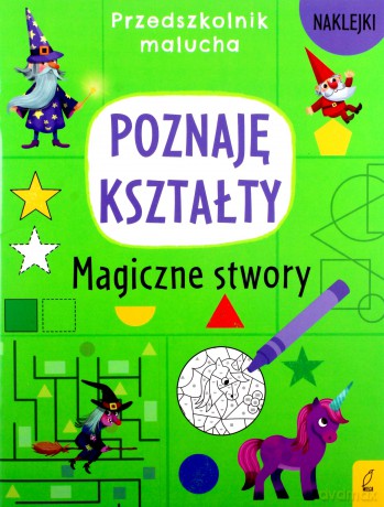 Przedszkolnik malucha Poznaję kształty Magiczne stwory [KSIĄŻKA]