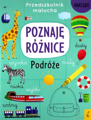 Przedszkolnik malucha Poznaję różnice Podróże [KSIĄŻKA]