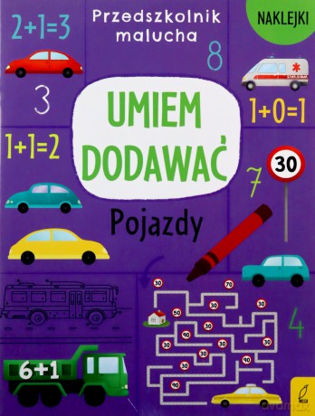 Przedszkolnik malucha Umiem dodawać Pojazdy [KSIĄŻKA]