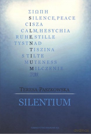 Silentium - Teresa Paszkowska [KSIĄŻKA]