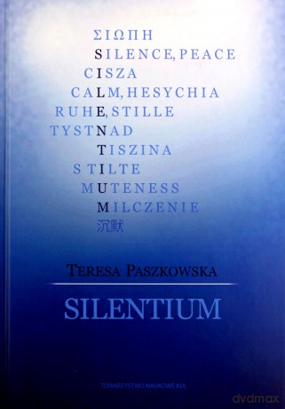 Silentium - Teresa Paszkowska [KSIĄŻKA]
