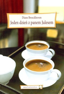 Jeden Dzień z Panem Julesem - Diane Broeckhoven [KSIĄŻKA]