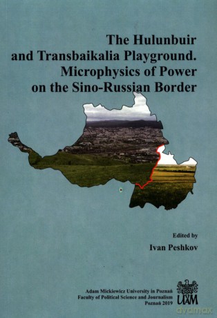 The Hulunbuir and Transbaikalia Playground [KSIĄŻKA]