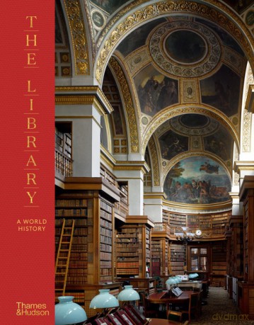 The Library: A World History - P. Campbell James W., Will Pryce [KSIĄŻKA]