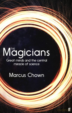The Magicians - Marcus Chown [KSIĄŻKA]