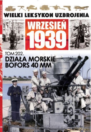Wielki Leksykon Uzbrojenia Wrzesień 1939 (Tom 202) [KSIĄŻKA]