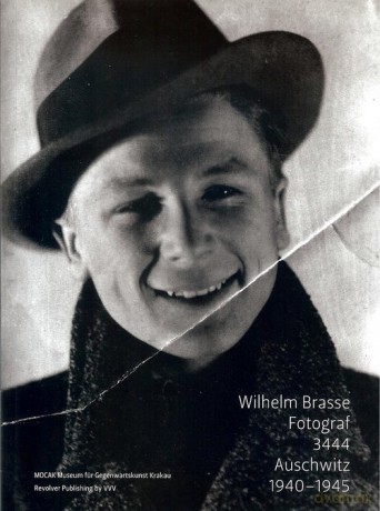 Wilhelm Brasse Fotograf 3444 Auschwitz 1940-1945 [KSIĄŻKA]
