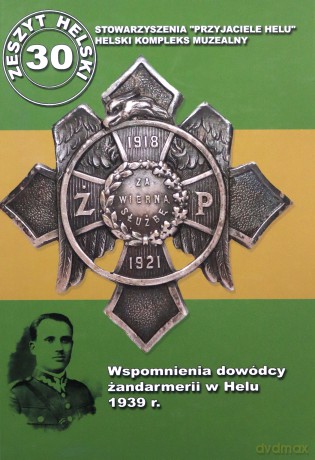 Wspomnienia dowódcy żandarmerii w Helu 1939 r. - Bolesław Żarczyński [KSIĄŻKA]