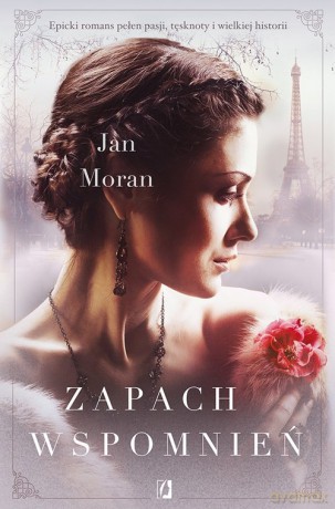 Zapach wspomnień - Jan Moran [KSIĄŻKA]