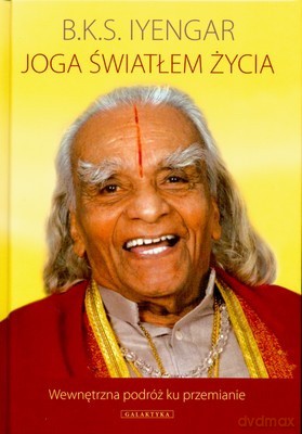 Joga Światłem Życia (twarda) - B.K.S.Iyengar [KSIĄŻKA]