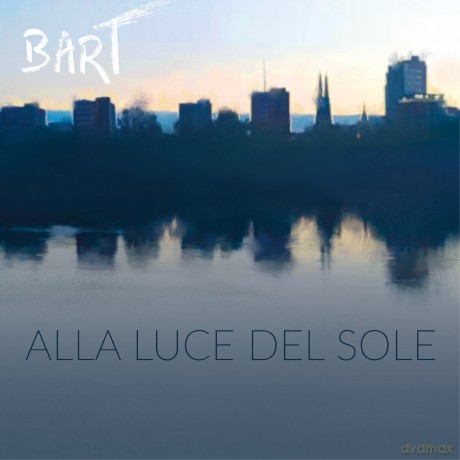 Bart: Alla Luce Del Sole [CD]